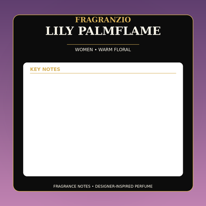Fragranzio Lily Palmflame fragrance notes