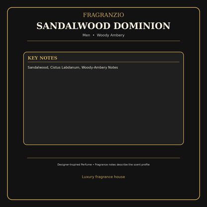 Fragranzio Sandalwood Dominion fragrance notes